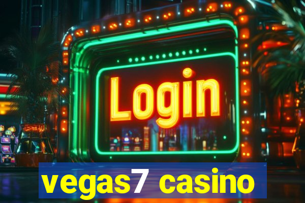 vegas7 casino