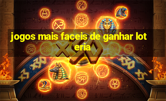 jogos mais faceis de ganhar loteria