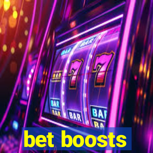 bet boosts