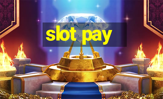 slot pay