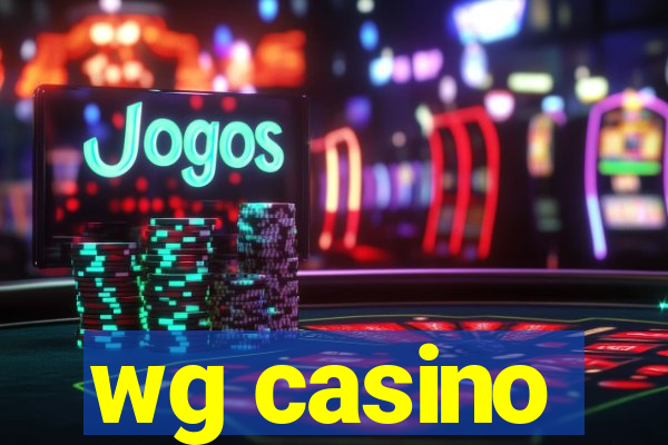 wg casino