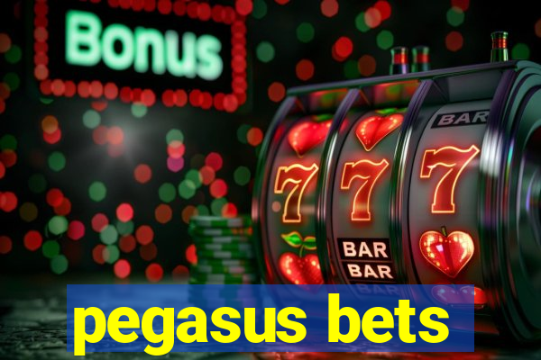 pegasus bets