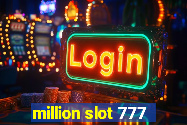 million slot 777