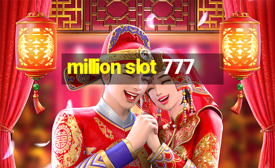 million slot 777