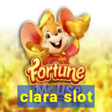 clara slot