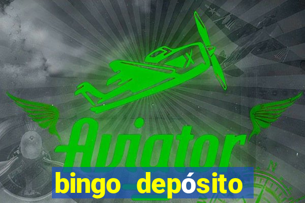 bingo depósito mínimo 5 euros