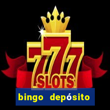 bingo depósito mínimo 5 euros