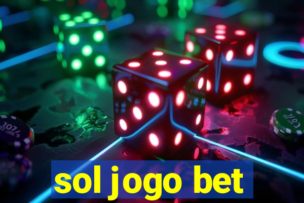 sol jogo bet