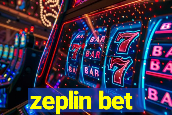 zeplin bet