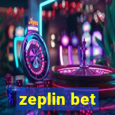 zeplin bet