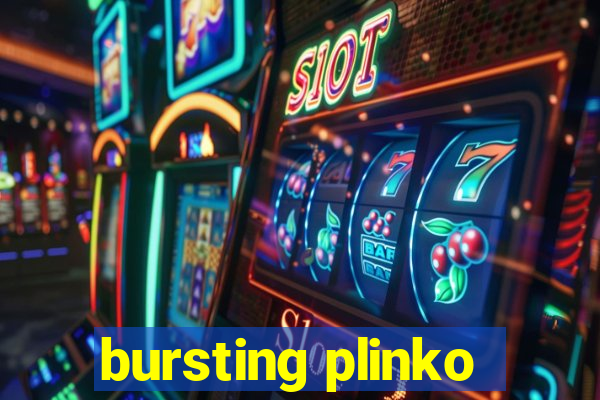 bursting plinko