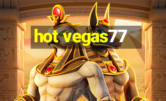 hot vegas77