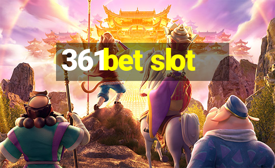 361bet slot