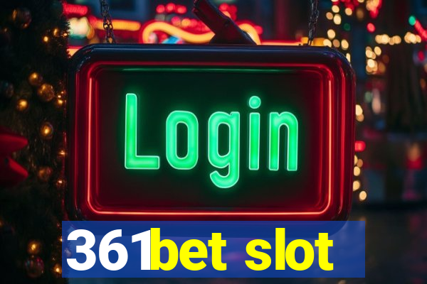 361bet slot