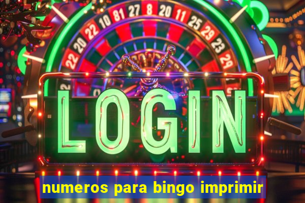 numeros para bingo imprimir