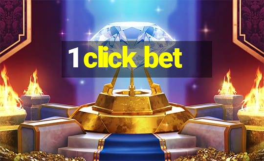 1 click bet