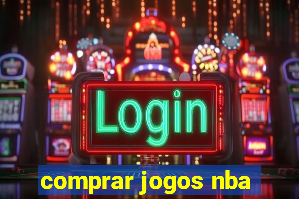 comprar jogos nba