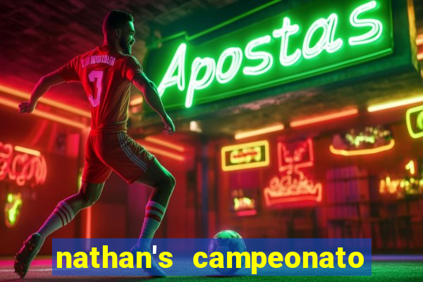 nathan's campeonato 2024 onde assistir