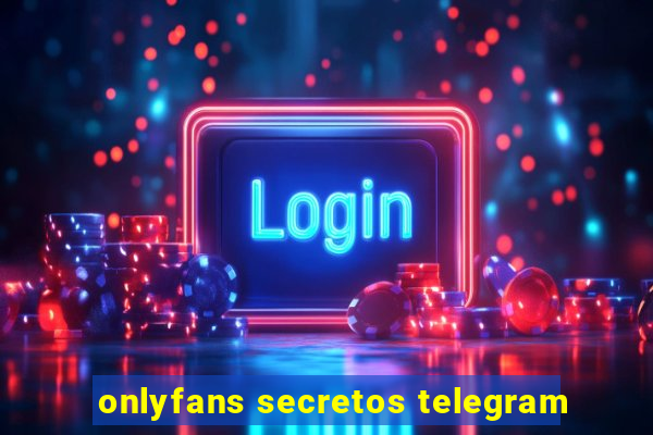 onlyfans secretos telegram