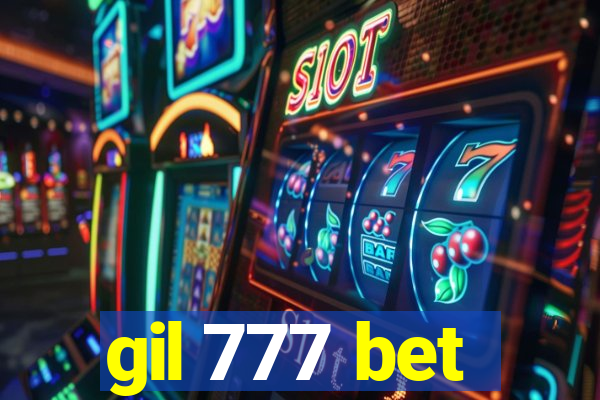 gil 777 bet