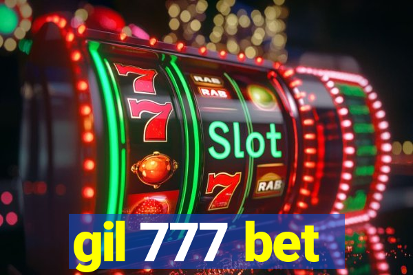 gil 777 bet