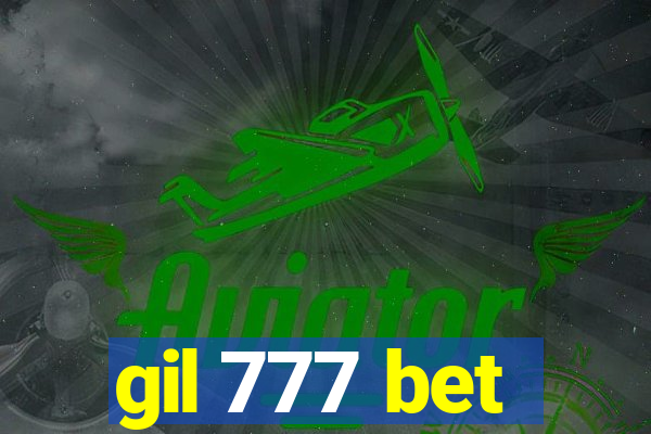 gil 777 bet