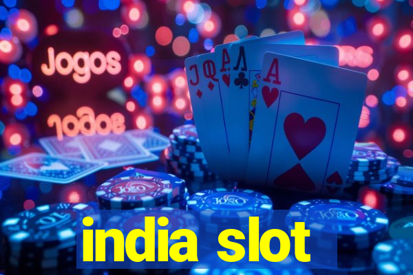 india slot