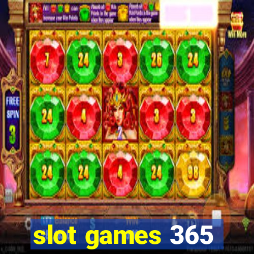 slot games 365