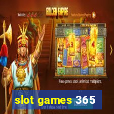 slot games 365