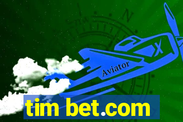 tim bet.com