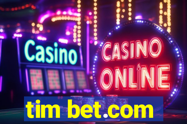 tim bet.com