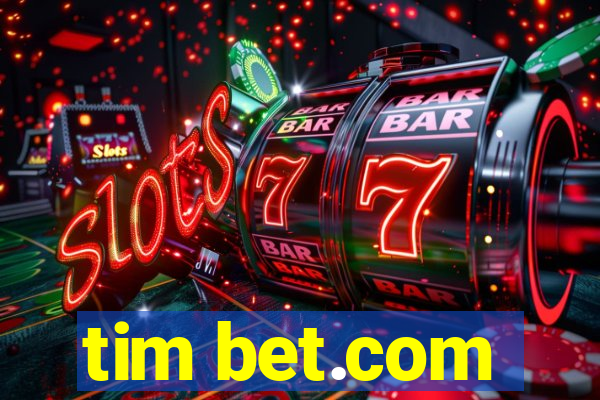 tim bet.com