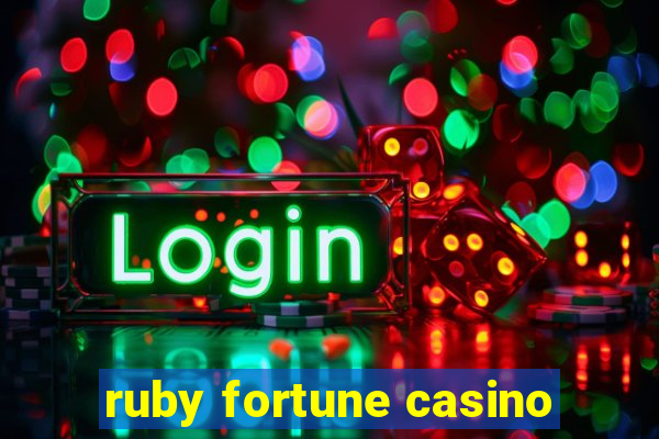 ruby fortune casino