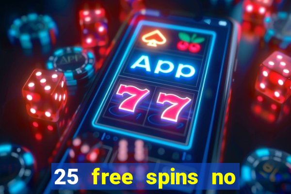 25 free spins no deposit casino uk netbet