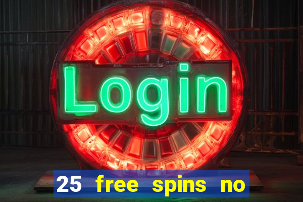 25 free spins no deposit casino uk netbet