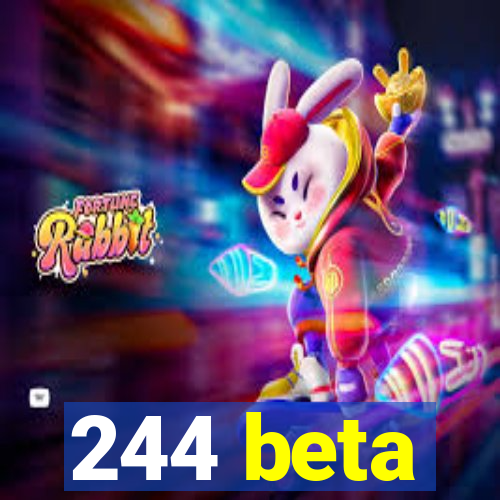 244 beta