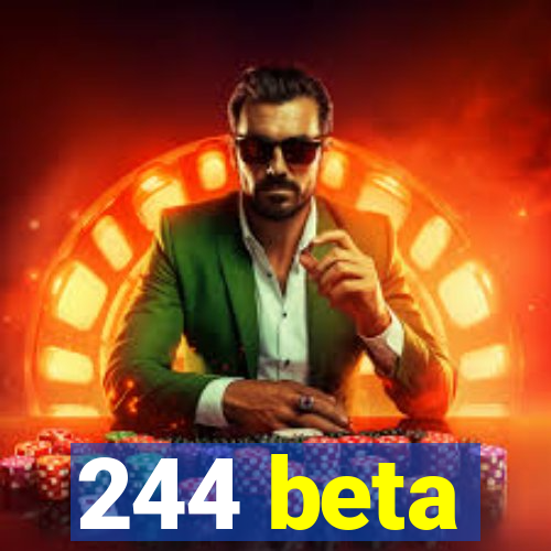 244 beta