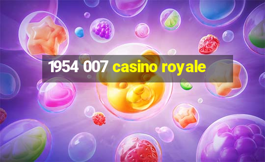 1954 007 casino royale