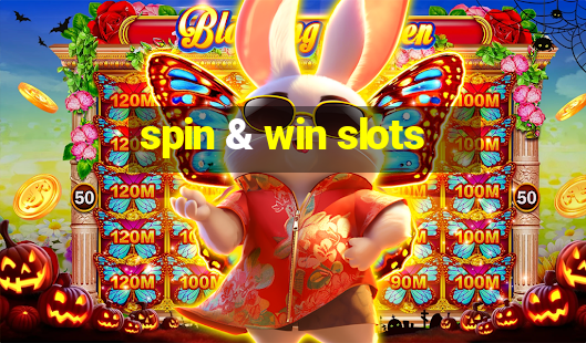 spin & win slots