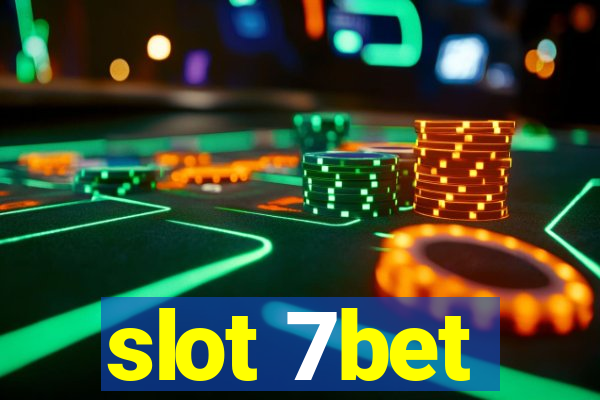 slot 7bet