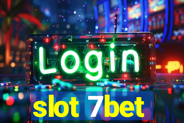 slot 7bet