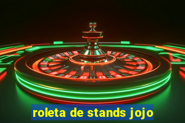 roleta de stands jojo