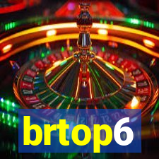 brtop6