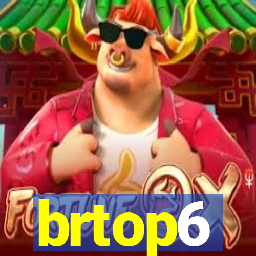 brtop6