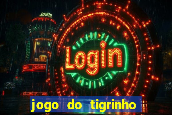 jogo do tigrinho foi aprovado