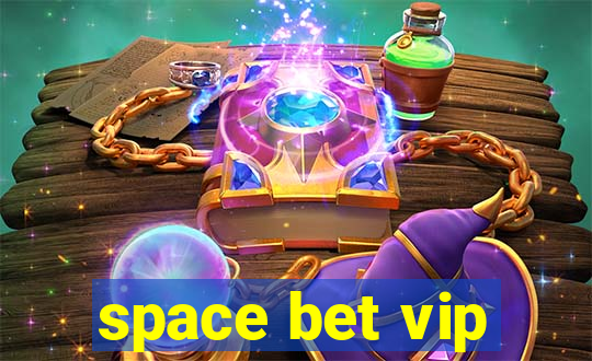 space bet vip