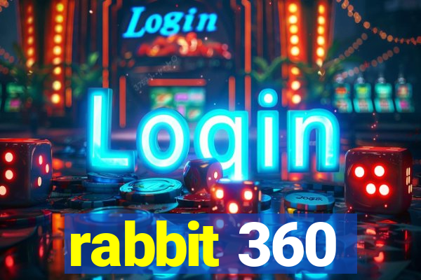 rabbit 360