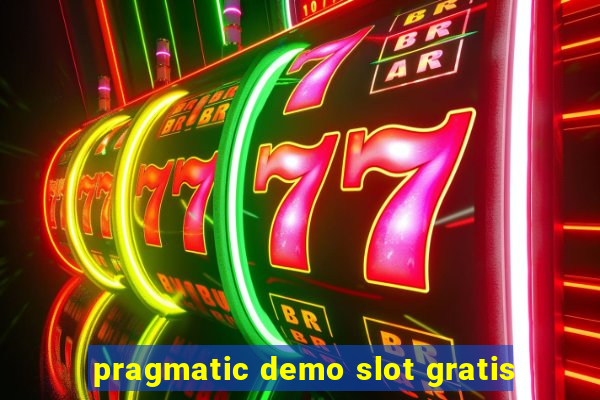 pragmatic demo slot gratis