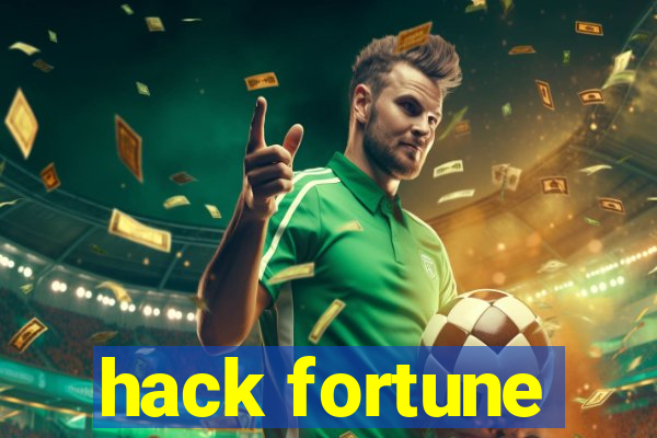 hack fortune