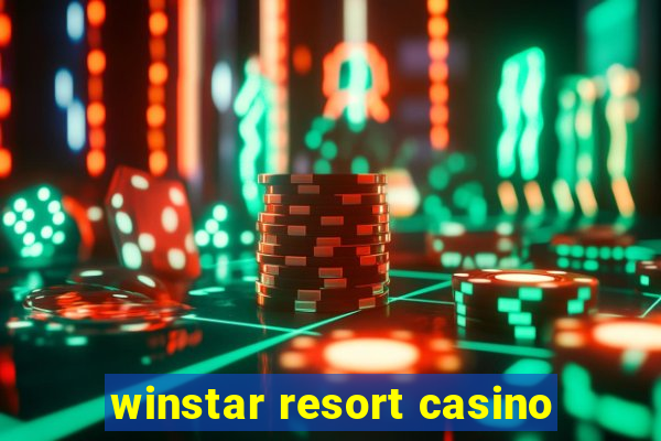 winstar resort casino